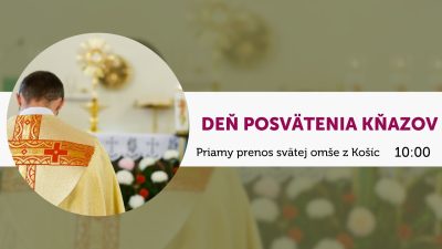 TV LUX / Priamy Prenos Svätej Omše - Deň Posvätenia Kňazov z Košíc – Sobota 28. 6. 2025