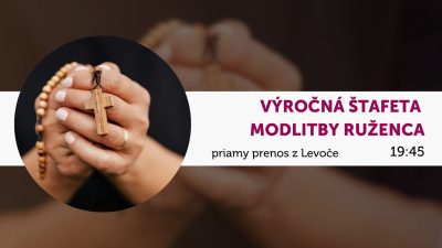TV LUX / Sledujete Priamy Prenos Štafetovej Modlitby Ruženca a Svätej Omše z Levoče - Piatok 27.06.2025