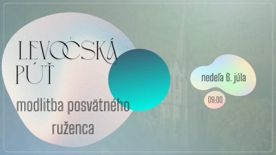 TV LUX / PRIAMY PRENOS MODLITBY RUŽENCA Z LEVOČE – Nedeľa 6. 7. 2025