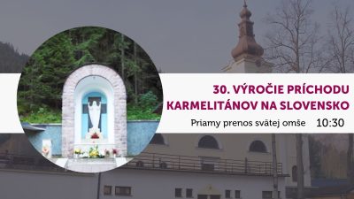 TV LUX / PRIAMY PRENOS SVÄTEJ OMŠE ZO STARÝCH HÔR PRI PRÍL. 30. VÝROČIA PRÍCHODU KARMELITÁNOV NA SLOVENSKO