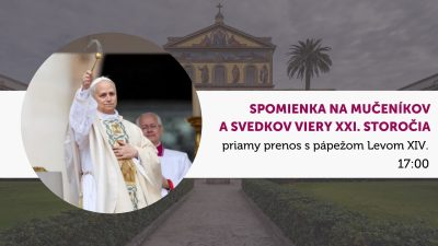 TV LUX / PRIAMY PRENOS SPOMIENKY NA MUČENÍKOV A SVEDKOV VIERY XXI. STOROČIA – Nedeľa 14. 9. 2025