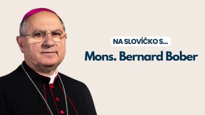 TV LUX / Na Slovíčko s... | Mons. Bernard Bober