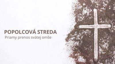 TV LUX / Priamy Prenos Svätej Omše - Popolcová Streda – Streda 18. 2. 2026