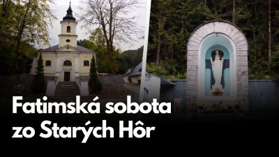 TV LUX / PRIAMY PRENOS SVÄTEJ OMŠE ZO STARÝCH HÔR - FATIMSKÁ SOBOTA – Sobota 7. 3. 2026