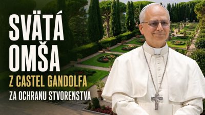 TV LUX / PRIAMY PRENOS SVÄTEJ OMŠE Z CASTEL GANDOLFA - ZA OCHRANU STVORENSTVA – Utorok 1. 9. 2026