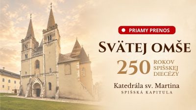 TV LUX / PRIAMY PRENOS SVÄTEJ OMŠE ZO SPIŠSKEJ KAPITULY – Sobota 26. 9. 2026