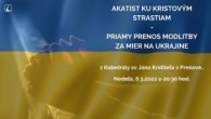 TV LUX / AKATIST KU KRISTOVÝM STRASTIAM - PRIAMY PRENOS MODLITBY ZA MIER NA UKRAJINE - Nedeľa 6. 3. 2022