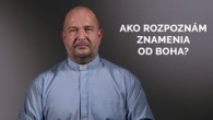 TV LUX / AKO ROZPOZNÁM ZNAMENIA OD BOHA?