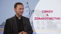 TV LUX / CIRKEV A ZDRAVOTNÍCTVO