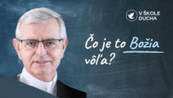 TV LUX / ČO JE TO BOŽIA VÔĽA? | V ŠKOLE DUCHA