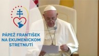 TV LUX / EKUMENICKÉ STRETNUTIE NA APOŠTOLSKEJ NUNCIATÚRE – PRÍHOVOR SV. OTCA | Nedeľa 12.9.2021