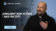 TV LUX / JUBILEJNÝ ROK PLYNIE – AKO HO ŽIŤ?