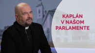 TV LUX / KAPLÁN V NAŠOM PARLAMENTE
