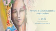 TV LUX / NOVÉNA K SEDEMBOLESTNEJ PANNE MÁRII | 4. deň