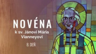 TV LUX / NOVÉNA K SV. JÁNOVI MÁRIA VIANNEYOVI | 8. deň