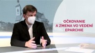 TV LUX / OČKOVANIE A ZMENA VO VEDENÍ EPARCHIE