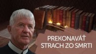 TV LUX / PREKONÁVAŤ STRACH ZO SMRTI | V ŠKOLE DUCHA