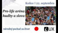 TV LUX / PRIAMY PRENOS PRO-LIFE ARÉNA HUDBY A SLOVA – Nedeľa 22. 9. 2024