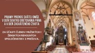 TV LUX / PRIAMY PRENOS SVÄTEJ OMŠE V DEŇ SVIATKU OBETOVANIA PÁNA A V DEŇ ZASVÄTENÉHO ŽIVOTA Z PREŠOVA