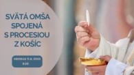 TV LUX / PRIAMY PRENOS SVÄTEJ OMŠE Z KOŠÍC – Nedeľa 11. 6. 2023