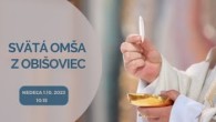TV LUX / PRIAMY PRENOS SVÄTEJ OMŠE Z OBIŠOVIEC – Nedeľa 1. 10. 2023
