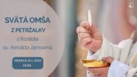TV LUX / PRIAMY PRENOS SVÄTEJ OMŠE Z PETRŽALKY – Nedeľa 15. 1. 2023
