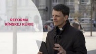 TV LUX / REFORMA RÍMSKEJ KÚRIE