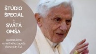 TV LUX / ŠTÚDIO ŠPECIÁL A SVÄTÁ OMŠA ZA ZOSNULÉHO EMERITNÉHO PÁPEŽA BENEDIKTA XVI. - Sobota 31.12.2022
