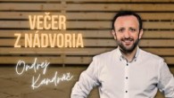 TV LUX / VEČER Z NÁDVORIA | ONDREJ KANDRÁČ
