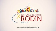 TV LUX / ZDIEĽAŤ ŽIVOT | Svetové stretnutie rodín 2022