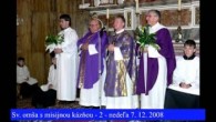 Michal Zamkovský / Sv. omša s misijnou kázňou 2 - nedeľa 7. 12. 2008, Ľudové misie, farnosť Hladovka