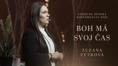 Godzone / BOH má svoj čas - Zuzana Petrová | Záznam zo Ženskej konferencie 2025