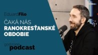 Godzone / ČAKÁ NÁS RANOKRESŤANSKÉ OBDOBIE - EDUARD FILO | GODZONE PODCAST FLEŠBEKY