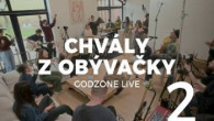 Godzone / Chvály z obývačky vol. 2 | Godzone Live