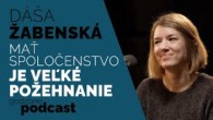 Godzone / MAŤ SPOLOČENSTVO JE VEĽKÉ POŽEHNANIE - DÁŠA ŽABENSKÁ | GODZONE PODCAST FLEŠBEKY