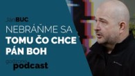Godzone / NEBRÁŇME SA TOMU, ČO CHCE PÁN BOH - JÁN BUC | GODZONE PODCAST FLEŠBEKY