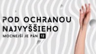 Godzone / POD OCHRANOU NAJVYŠŠIEHO | MOCNEJŠÍ JE PÁN 12