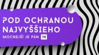 Godzone / POD OCHRANOU NAJVYŠŠIEHO | MOCNEJŠÍ JE PÁN 14