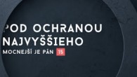 Godzone / POD OCHRANOU NAJVYŠŠIEHO | MOCNEJŠÍ JE PÁN 15