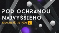 Godzone / POD OCHRANOU NAJVYŠŠIEHO | MOCNEJŠÍ JE PÁN 2