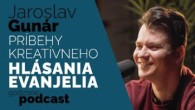 Godzone / PRÍBEHY KREATÍVNEHO HLÁSANIA EVANJELIA - JAROSLAV GUNÁR | GODZONE PODCAST FLEŠBEKY