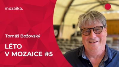 Jakub Limr / Jakub Limr | Léto v Mozaice: Věřit tomu, co nevidíme?
