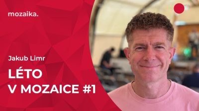 Jakub Limr | Léto v Mozaice: Není mi to jedno