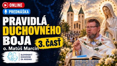 Matúš Marcin / Matúš Marcin | Pravidlá duchovného boja - o. Matúš Marcin 3. časť