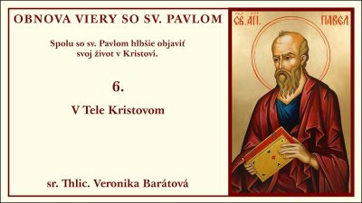 Komunita Blahoslavenstiev / 06_V TELE KRISTOVOM