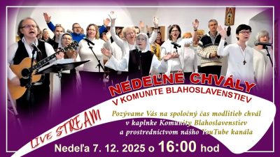 Komunita Blahoslavenstiev / NEDEĽNÉ CHVÁLY S KOMUNITOU BLAHOSLAVENSTIEV