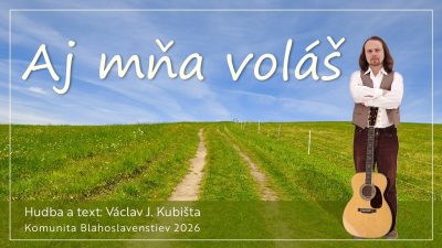 Komunita Blahoslavenstiev / AJ MŇA VOLÁŠ