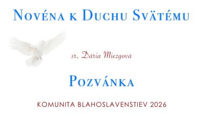 Komunita Blahoslavenstiev / POZVÁNKA - NOVÉNA K DUCHU SVÄTÉMU 2026