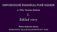 Komunita Blahoslavenstiev / 01_ZÁKLAD VIERY