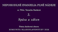 Komunita Blahoslavenstiev / 03_SPÁSA A ZÁKON